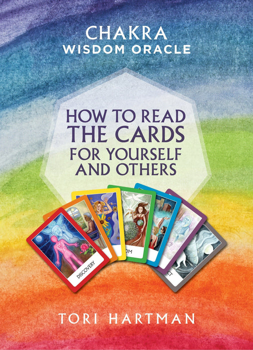 Chakra Wisdom Oracle - How To Read The Cards for Yourself and Others